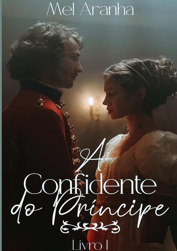 A Confidente Do Principe | Mel Aranha