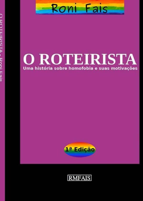 O Roteirista | Roni Fais