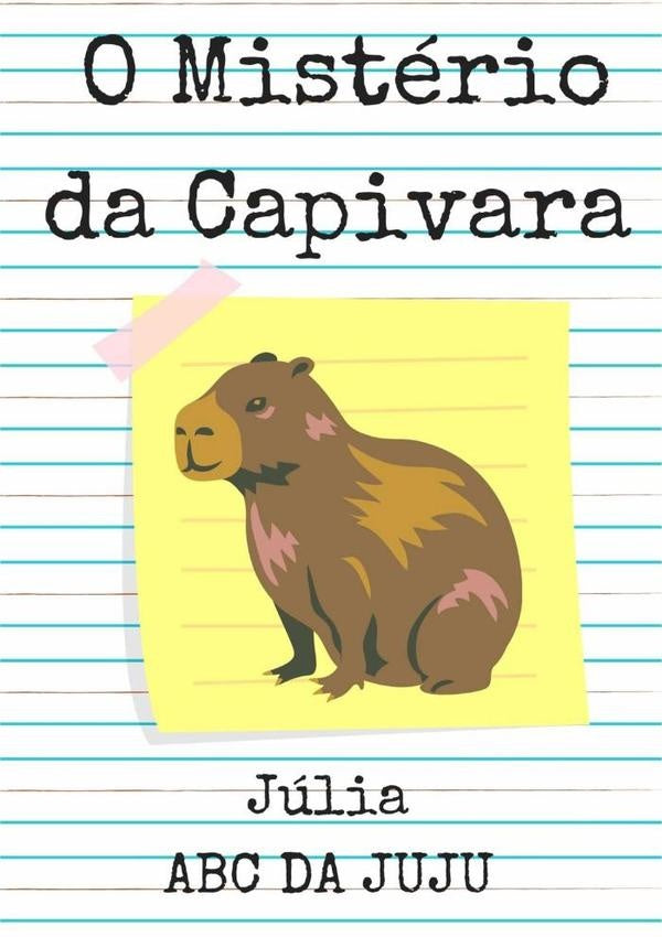 O Misterio Da Capivara | Abc Juju