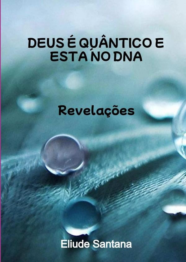 Deus e Qu?ntico E Esta No Dna | Eliude Santana