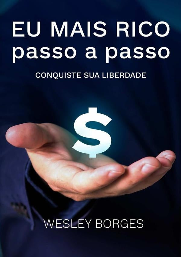 Eu Mais Rico Passo A Passo | Wesley Borges