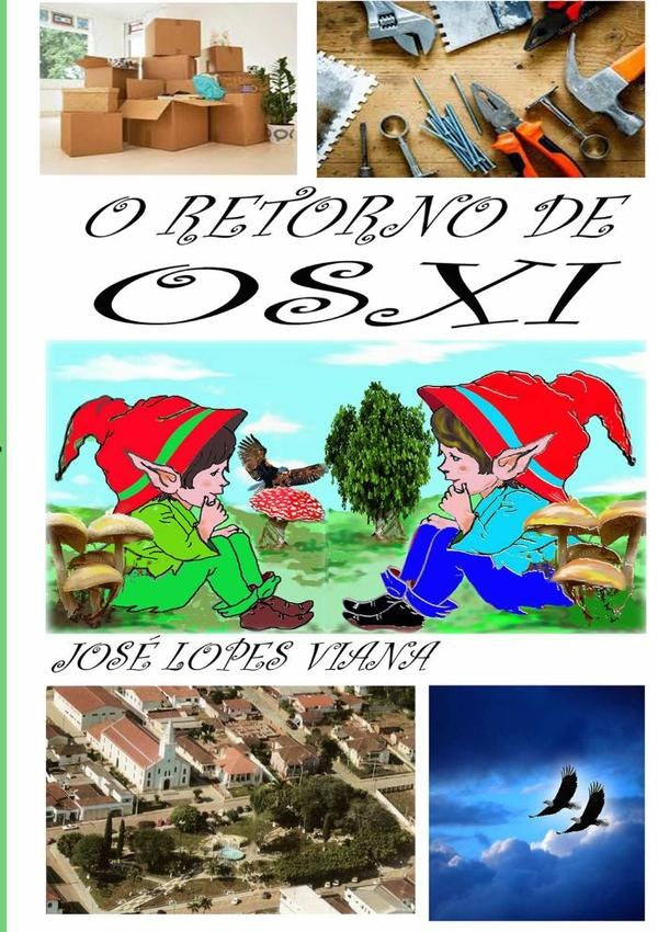 O Retorno De Osxi | JoseLopes Viana