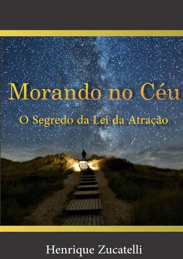 Morando No Ceu | Henrique Zucatelli