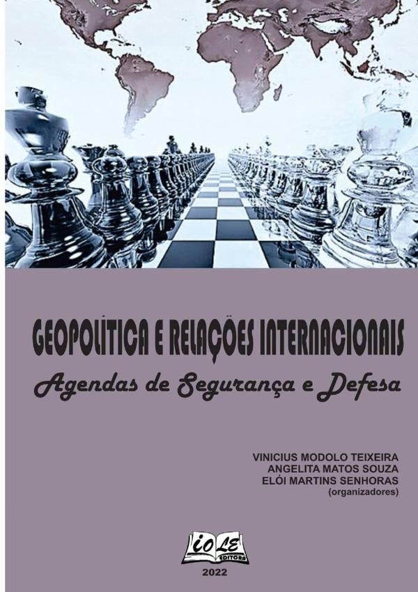 Geopolitica E Rela??es Internacionais: Agendas De Seguran?a E Defesa | M. Teixeira