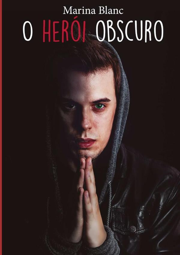 O Heroi Obscuro | Marina Blanc