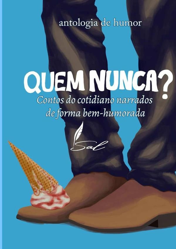 Quem Nunca? | SociedadeDeAutoresLiterarios- Sal