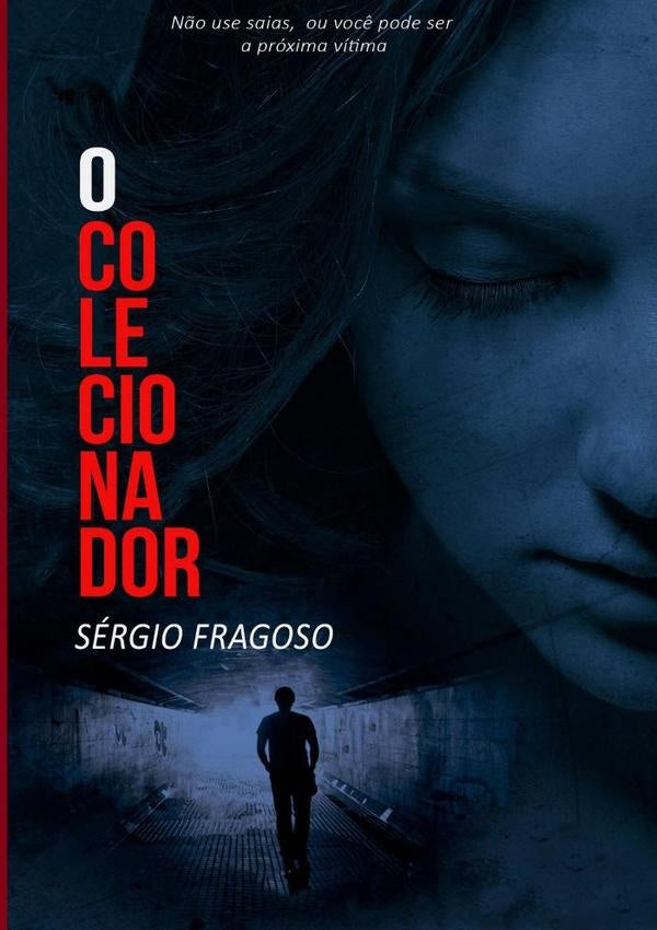 O Colecionador | Sergio Fragoso