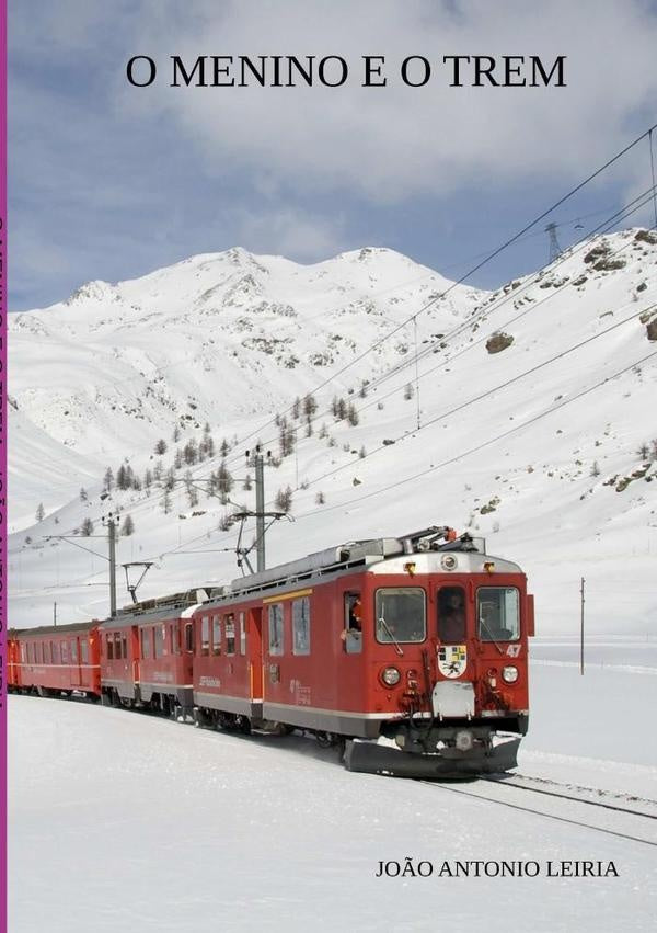 O Menino E O Trem | Jo?oAntonio Leiria