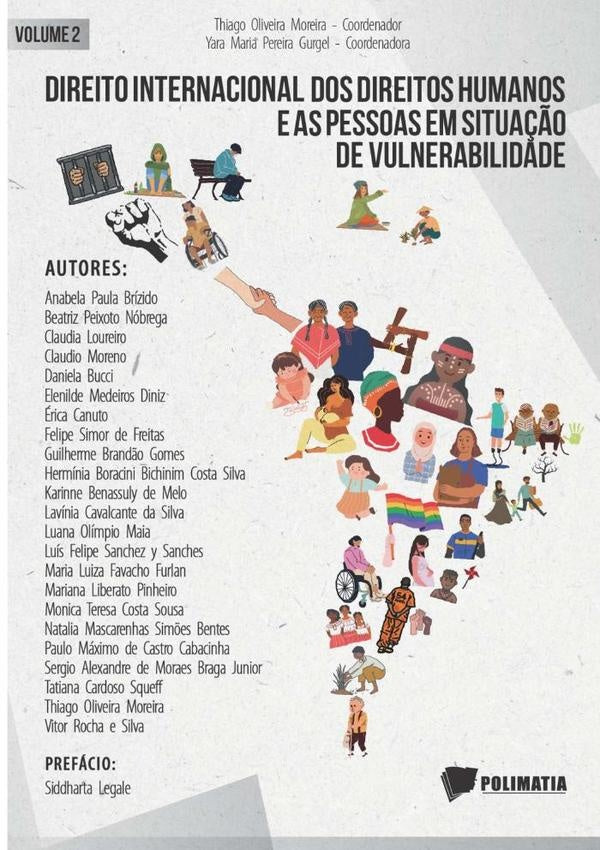 Direito Internacional Dos Direitos Humanos E As Pessoas Em Situa??o De Vulnerabilidade | ThiagoOliveiraMoreira&YaraMariaPereira Gurgel