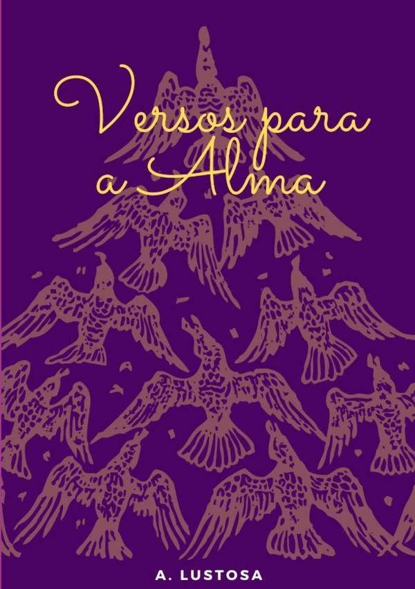 Versos Para A Alma | A.lustosa