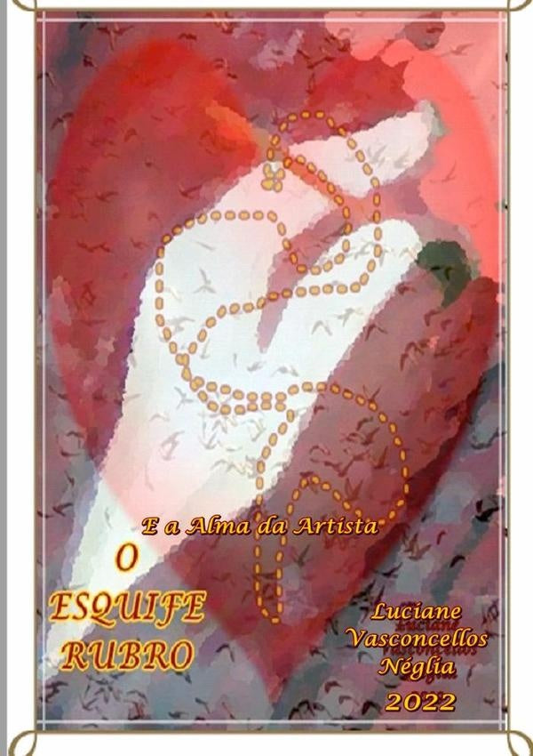 O Esquife Rubro | LucianeVasconcellos Neglia