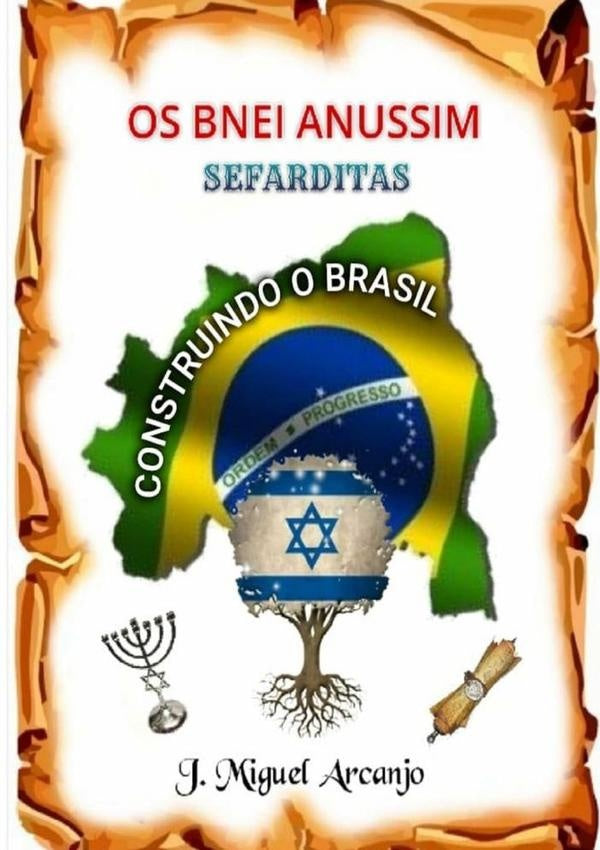 Os Bnei Anussim | J.Miguel Arcanjo