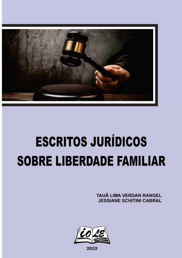 Escritos Juridicos Sobre Liberdade Familiar | LimaVerdan Rangel