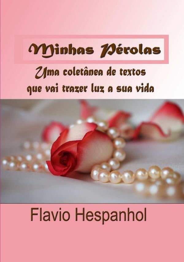 Minhas Perolas | FlavioFerreira Hespanhol