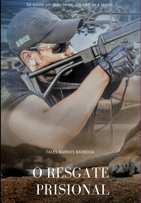 O Resgate Prisional | TalesBarros Barbosa