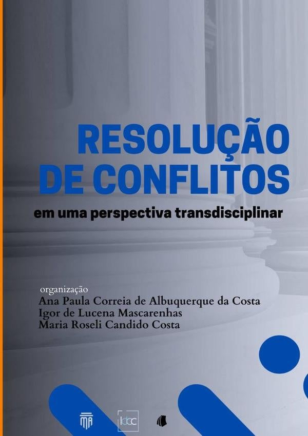 Resolu??o De Conflitos Em Uma Perspectiva Transdisciplinar | PaulaCorreiaDeAlbuquerqueDa Costa