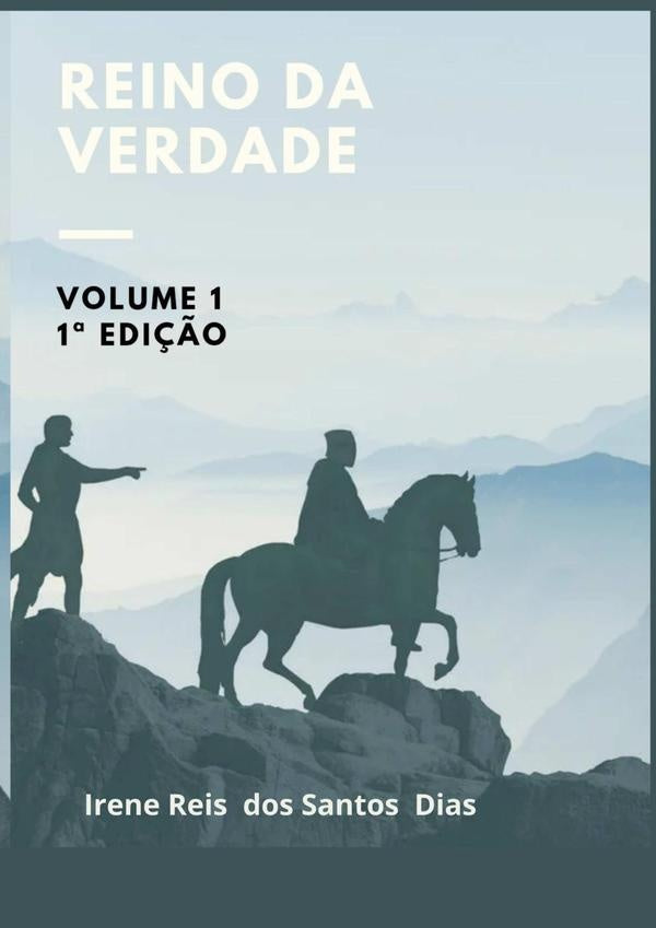 Reino Da Verdade | IreneReisDosSantos Dias