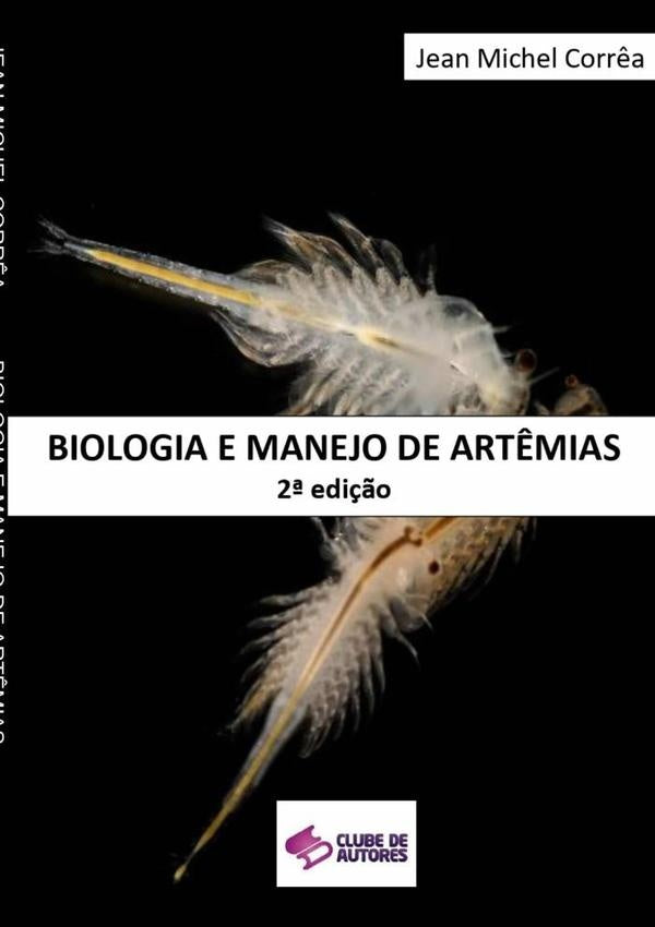 Biologia E Manejo De Art?mias | JeanMichel Corr?a