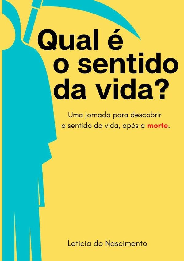 Qual e O Sentido Da Vida? | LeticiaDo Nascimento