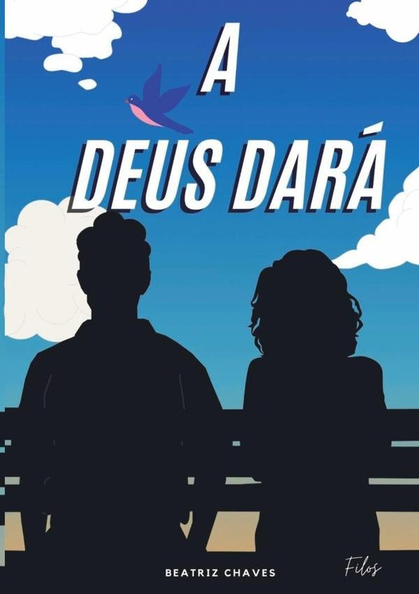 A Deus Dara | BeatrizChaves Messias