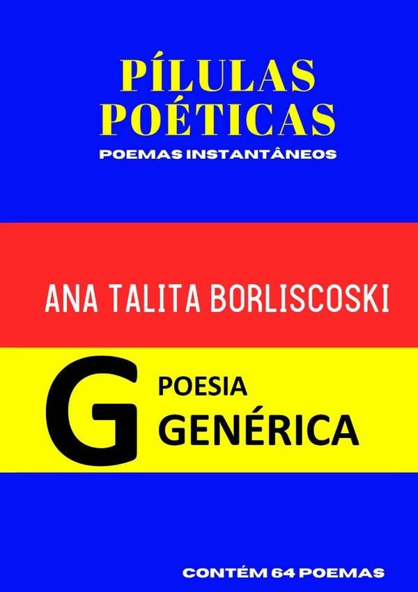 Pilulas Poeticas | AnaTalita Borlicoski