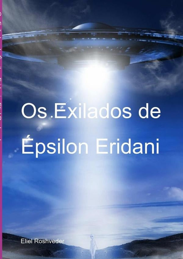 Os Exilados De epsilon Eridani | Eliel Roshveder