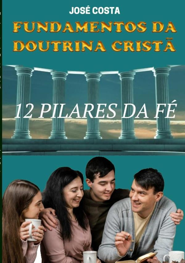 Fundamentos Da Doutrina Crist? | Jose Costa