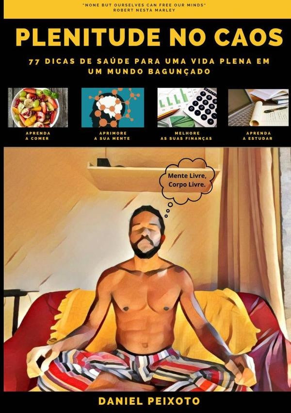 Plenitude No Caos | Daniel Peixoto