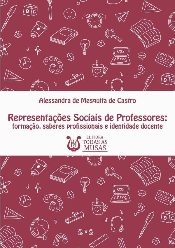 Representa??es Sociais De Professores | AlessandraDeMesquitaDe Castro
