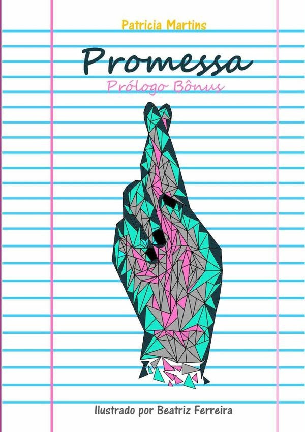 Promessa - Prologo B?nus | Patricia Martins