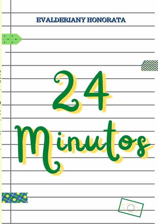 24 Minutos | Evalderiany Honorata