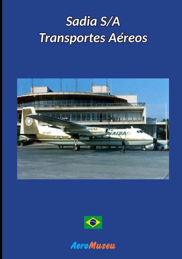 Sadia S/a Transportes Aereos | Aeromuseu