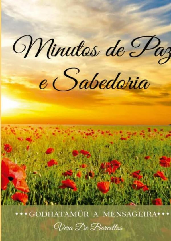 Minutos De Paz E Sabedoria | VeraDe Barcellos