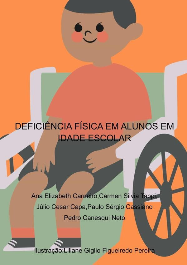 Defici?ncia Fisica Em Alunos Em Idade Escolar | AnapedroCanesquiNetopauloSergioCassianojulioCesarC