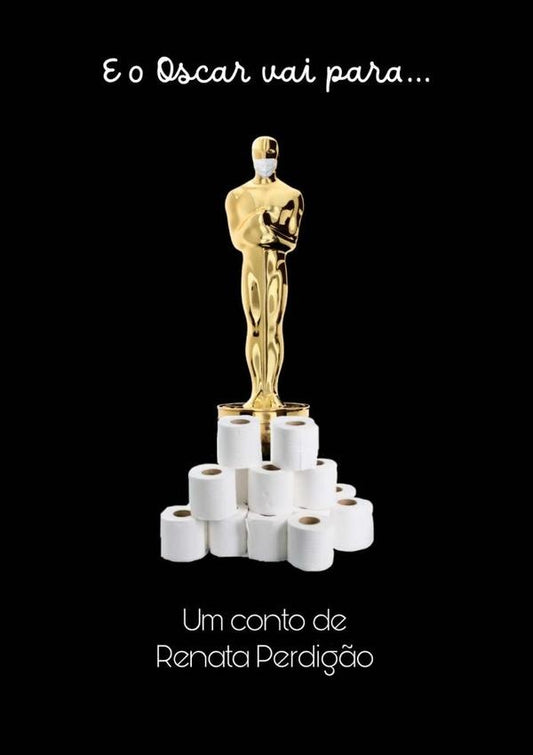 "e O Oscar Vai Para..." | Renata Perdig?o