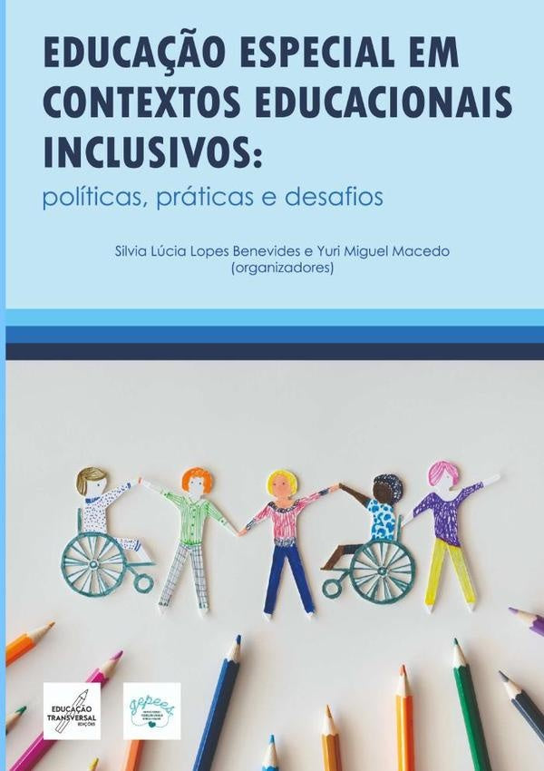 Educa??o Especial Em Contextos Educacionais Inclusivos | LuciaLopes Benevides