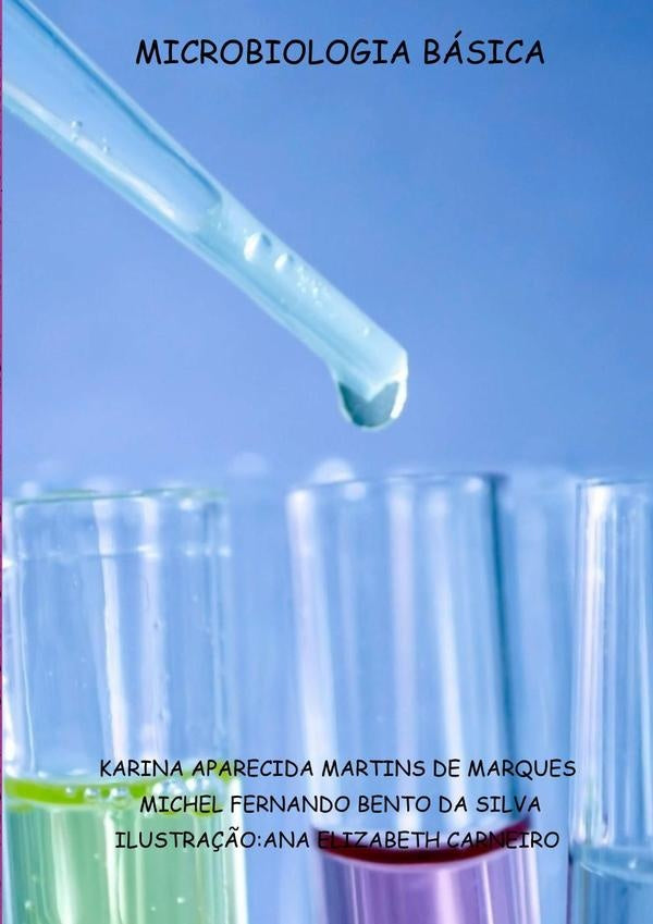 Microbiologia Basica | KarinaMichelFernandoBentoDaSilvaAparecidaMartinsDe