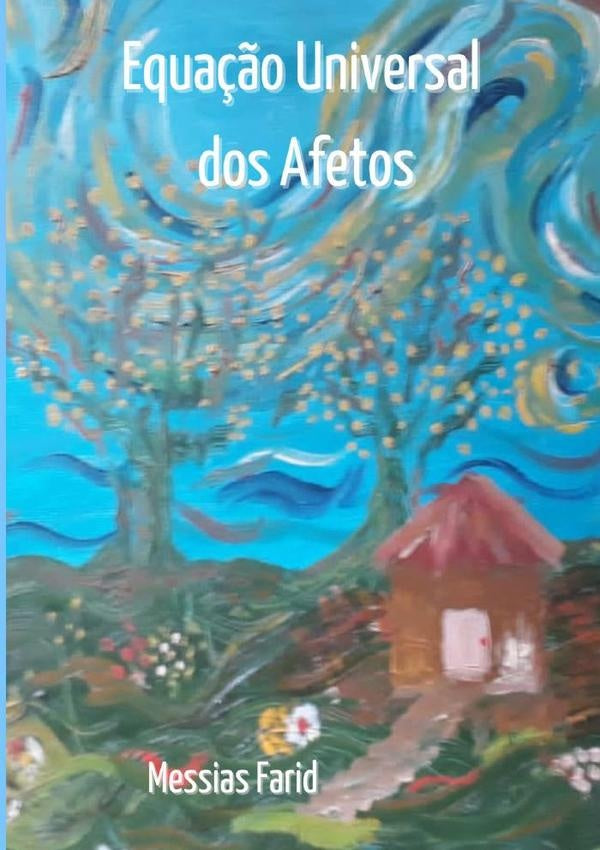 Equa??o Universal  Dos Afetos | Messias Farid
