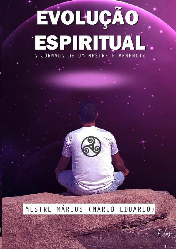 Evolu??o Espiritual | MarioRodriguesMartinsBorges Eduardo