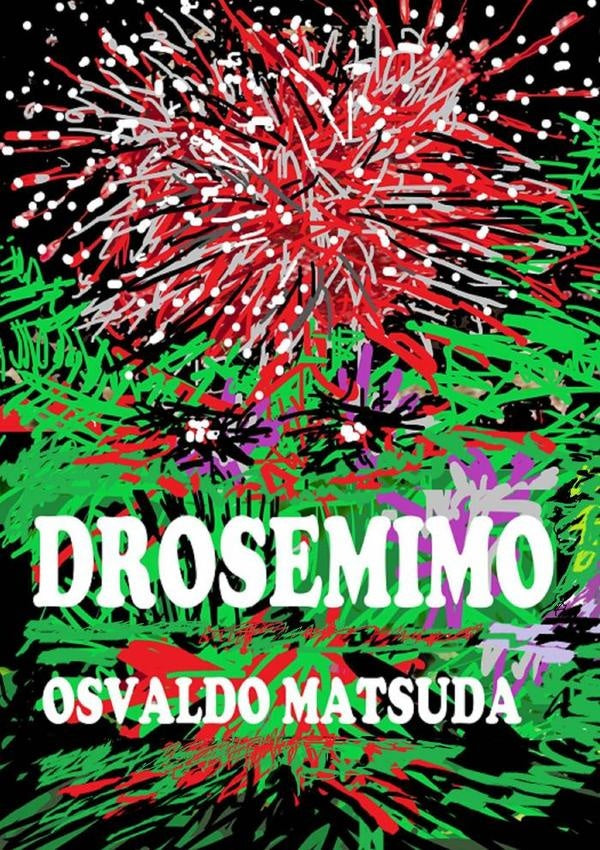 Drosemimo | Osvaldo Matsuda