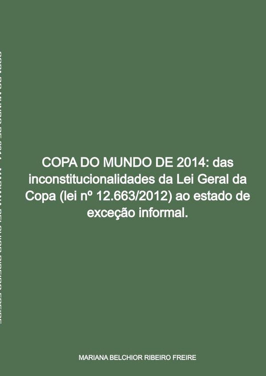 Copa Do Mundo De 2014 | MarianaBelchiorRibeiro Freire