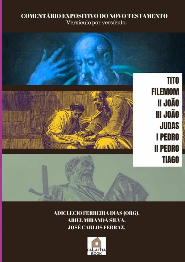 Comentario Expositivo Do Novo Testamento | AdiclecioFerreira Dias