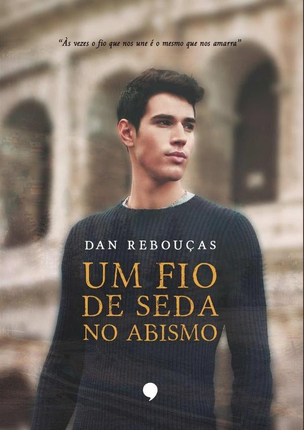 Um Fio De Seda No Abismo | Dan Rebou?as