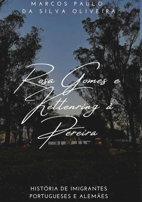 Rosa Gomes E Kettenring ? Pereira | MarcosPauloDaSilva Oliveira