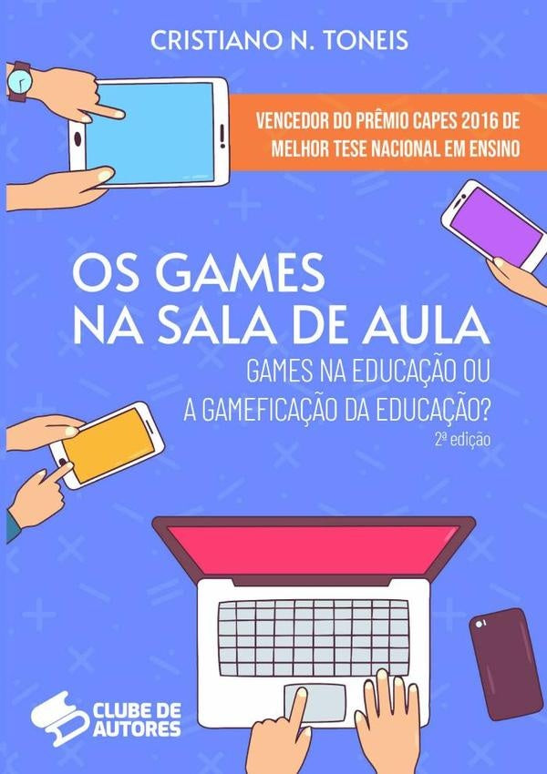 Os Games Na Sala De Aula | CristianoN. Toneis