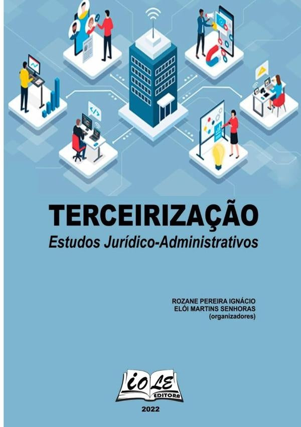 Terceiriza??o: Estudos Juridico-administrativos | Pereira Ignacio