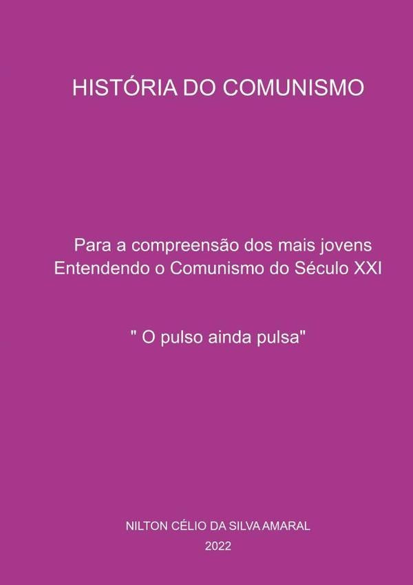 Historia Do Comunismo | NiltonCelioDaSilva Amaral