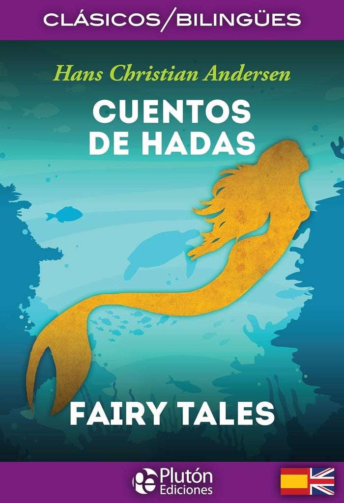 Cuentos de hadas / Fairy tales. Bilingüe | HANS CHRISTIAN ANDERSEN