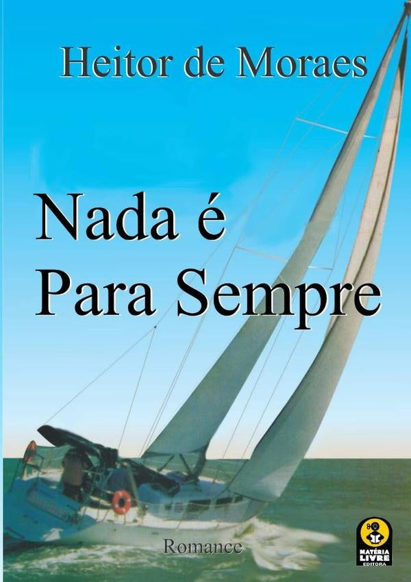 Nada E Para Sempre | HeitorDe Moraes