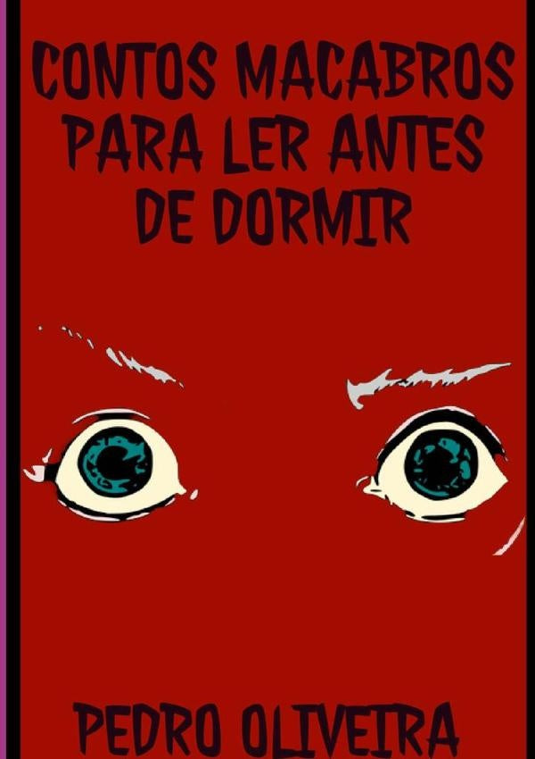 Contos Macabros Para Ler Antes De Dormir | Pedro Oliveira